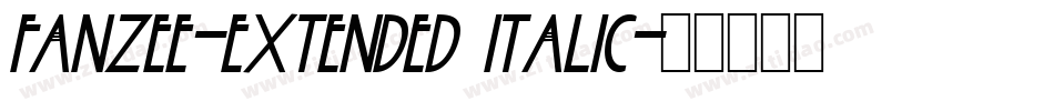 Fanzee-Extended Italic字体转换